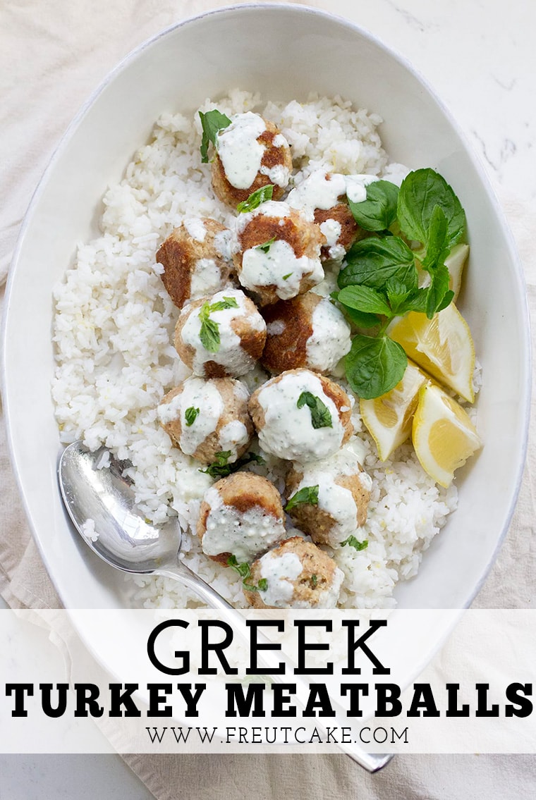 Greek Turkey Meatballs with Mint Feta Sauce • Freutcake